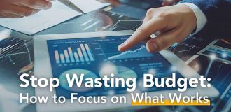 stop wasting budget: how to focus on what works for the best marketing ROI